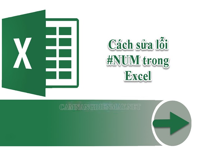 Với những người thường xuyên làm việc trên Excel thì lỗi #NUM không còn quá xa lạ 