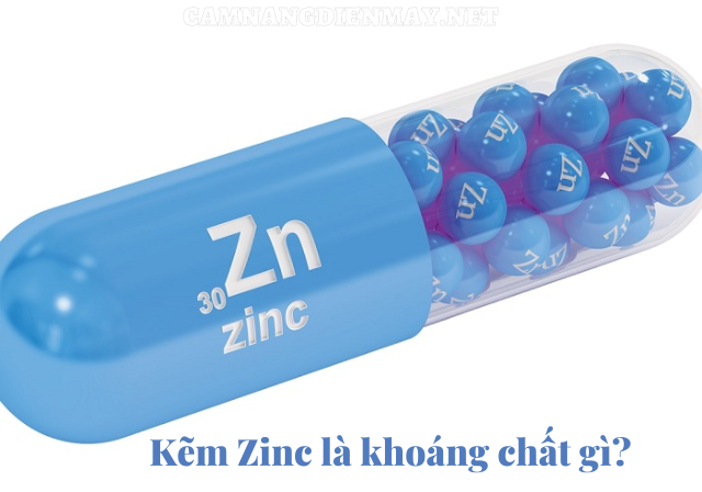 Kẽm ZinC là chất gì?
