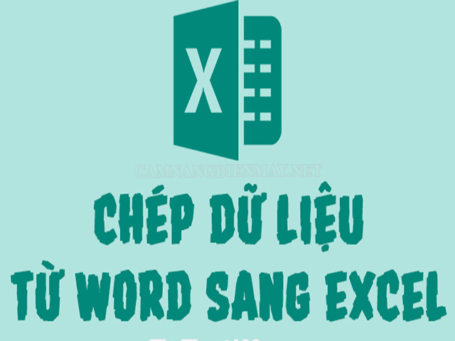 Chuyển từ Word sang Excel đơn giản