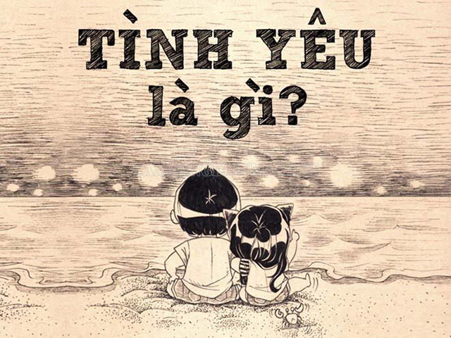 Tình yêu là gì? 33 khái niệm về tình yêu hay nhất 💖