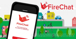 Ứng dụng bộ đàm Fire Chat dành cho điện thoại